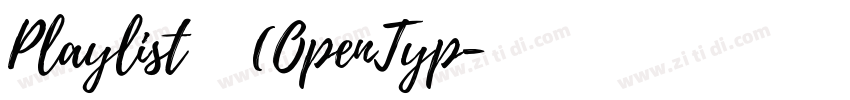 Playlist 常规 (OpenTyp字体转换